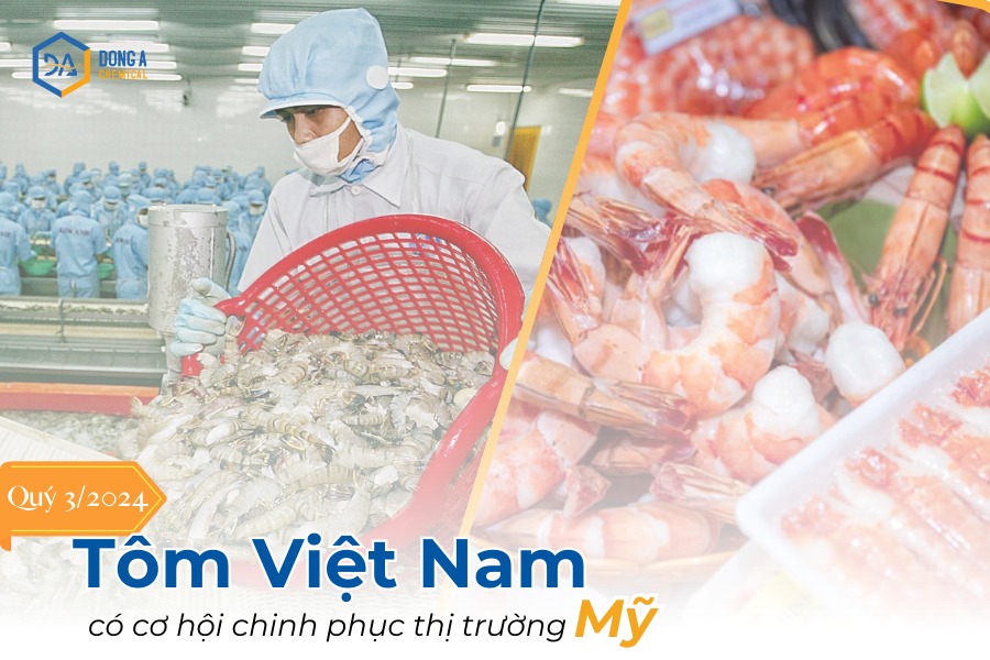  Tôm Việt Nam có cơ hội chinh phục thị trường Mỹ từ quý 3/2024